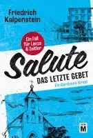 Friedrich Kalpenstein - Salute - Das letzte Gebet, Häftad. Tillgänglighet: Lägg i varukorg