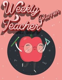 bokomslag Weekly Teacher Planner