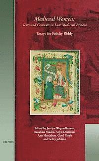 Jocelyn Wogan-Browne, Jocelyn Wogan-Browne, Rosalynn Voaden - Medieval Women, Inbunden