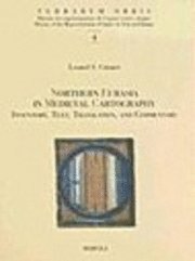 Leonid S Chekin - Northern Eurasia in Medieval Cartography, Inbunden