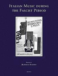 bokomslag Italian Music During the Fascist Period