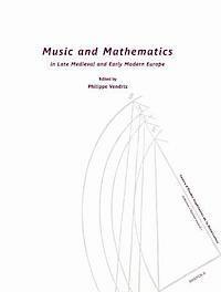 Philippe Vendrix - Music and Mathematics, Häftad