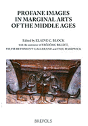 bokomslag Profane Imagery in Marginal Arts of the Middle Ages