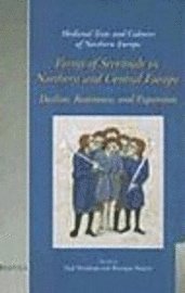 bokomslag Forms of Servitude in Northern and Central Europe