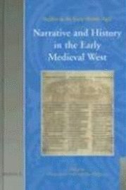 Elizabeth M Tyler, Ross Balzaretti, Elizabeth M. Tyler - Narrative and History in the Early Medieval West, Inbunden