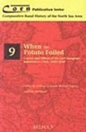 Richard Paping, Eric Vanhaute, Cormac O Grada - When the Potato Failed, Häftad