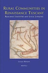 bokomslag Rural Communities in Renaissance Tuscany