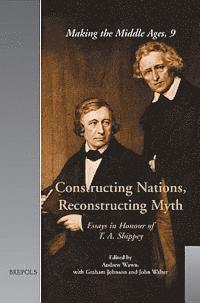 bokomslag Constructing Nations, Reconstructing Myth