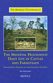 Eva Svensson - Medieval Household, Inbunden