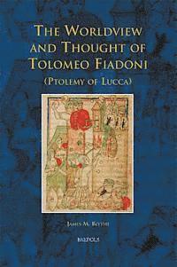 bokomslag Worldview and Thought of Tolomeo Fiadoni (Ptolemy of Lucca)