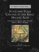 Julio Escalona, Andrew Reynolds - Scale and Scale Change in the Early Middle Ages, Inbunden