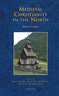 bokomslag Medieval Christianity in the North