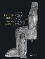 Beate Fricke - Fallen Idols, Risen Saints, Inbunden