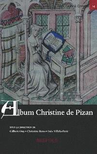 Gilbert Ouy, Christine Reno - Album Christine de Pizan, Inbunden