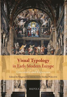 Dagmar Eichberger, Shelley Perlove - Visual Typology in Early Modern Europe, Inbunden
