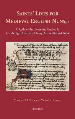 Brepols Publishers, Veronica O'Mara, Virginia Blanton - Saints' Lives for Medieval English Nuns, I, Inbunden