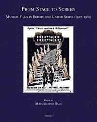 bokomslag From Stage to Screen: Musical Films in Europe and United States (1927-1961)