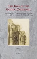 Stephanie Glaser - The Idea of the Gothic Cathedral, Inbunden