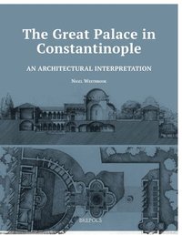 bokomslag Great Palace in Constantinople