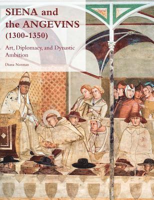 bokomslag Siena and the Angevins, 1300-1350