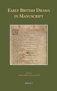 bokomslag Early British Drama in Manuscript