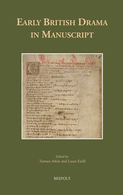 bokomslag Early British Drama in Manuscript