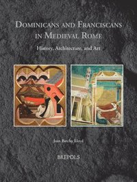 bokomslag Dominicans and Franciscans in Medieval Rome