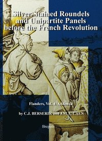 bokomslag Silver-Stained Roundels and Unipartite Panels Before the French Revolution