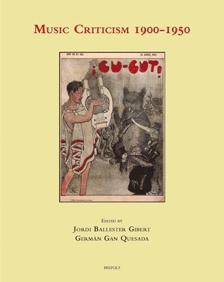 Jordi Ballester, German Gan Quesada - Music Criticism 1900-1950, Inbunden