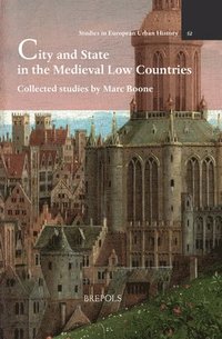 bokomslag City and State in the Medieval Low Countries