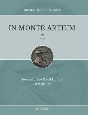 Brepols Publishers - In Monte Artium. Journal of the Royal Library of Belgium, 12, 2019, Häftad