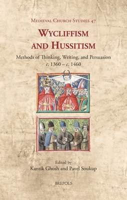 Kantik Ghosh, Pavel Soukup - Wycliffism and Hussitism, Inbunden