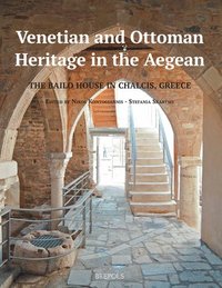 bokomslag Venetian and Ottoman Heritage in the Aegean