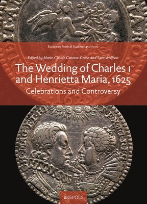 bokomslag Wedding of Charles I and Henrietta Maria, 1625