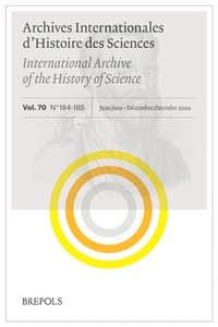bokomslag Archives Internationales d'Histoire Des Sciences 70/184-185, 2020: Galens Treatise on Simple Drugs: Interpretation and Transmission