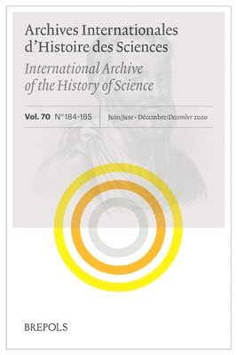 bokomslag Archives Internationales d'Histoire Des Sciences 70/184-185, 2020: Galens Treatise on Simple Drugs: Interpretation and Transmission