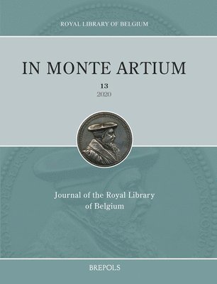 bokomslag In Monte Artium. Journal of the Royal Library of Belgium, 13, 2020