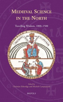 Michele Campopiano, Christian Etheridge - Medieval Science in the North, Inbunden