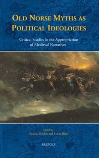 bokomslag Old Norse Myths as Political Ideologies