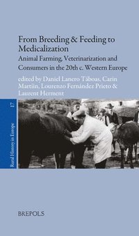 bokomslag From Breeding & Feeding to Medicalization