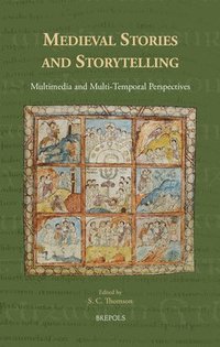 bokomslag Medieval Stories and Storytelling