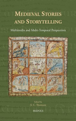 Simon Thomson - Medieval Stories and Storytelling, Inbunden