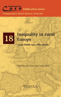 Guido Alfani, Erik Thoen - Inequality in Rural Europe, Häftad