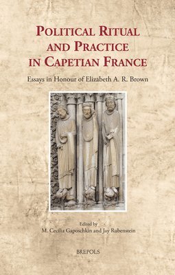 bokomslag Political Ritual and Practice in Capetian France