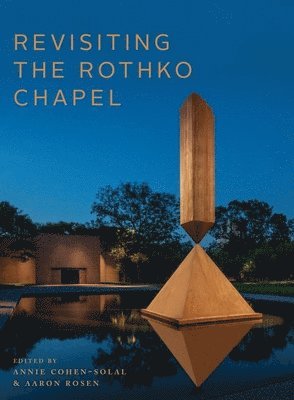 bokomslag Revisiting the Rothko Chapel