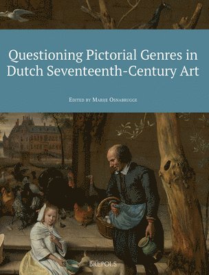 bokomslag Questioning Pictorial Genres in Dutch Seventeenth-Century Art