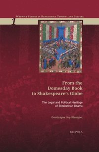 bokomslag From the Domesday Book to Shakespeare's Globe