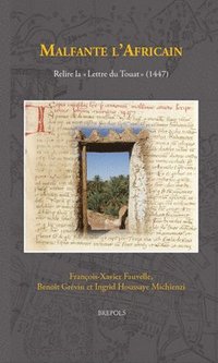 bokomslag Malfante l'Africain: Relectures de la Lettre Du Touat (1447)