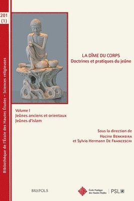 Mohammed Hocine Benkheira, Sylvio de Franceschi - La Dime Du Corps: Doctrines Et Pratiques Du Jeune, Häftad