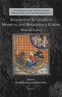 bokomslag Apocalyptic Cultures in Medieval and Renaissance Europe